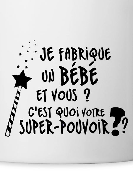 je fabrique un bebe