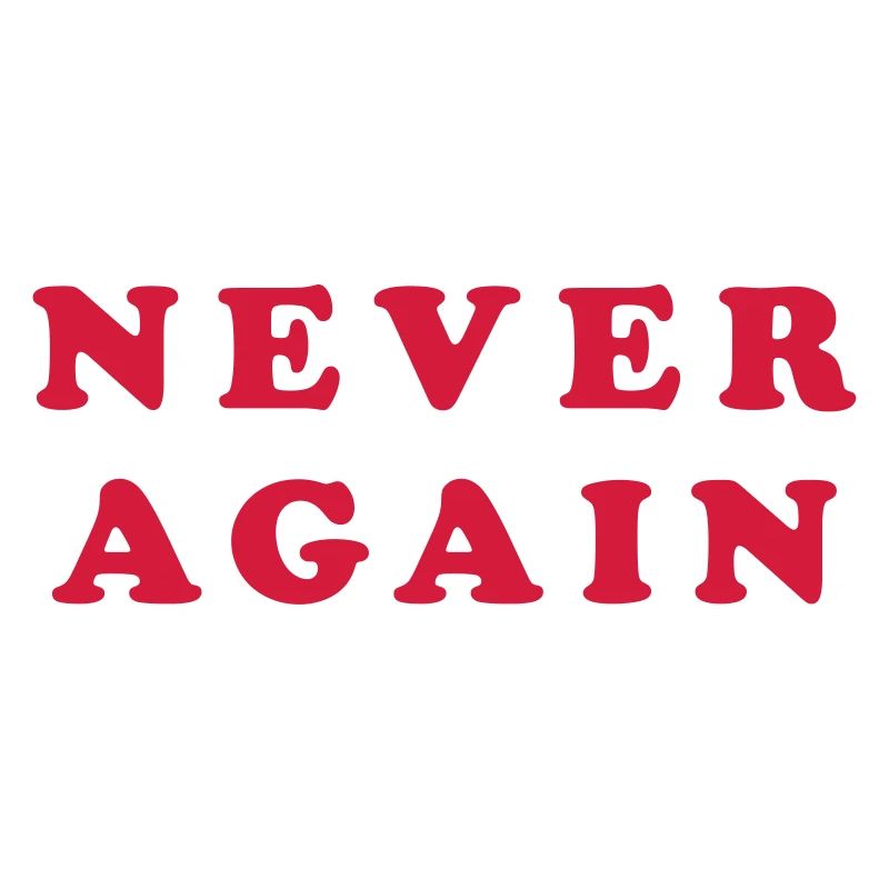 Never again Typografie