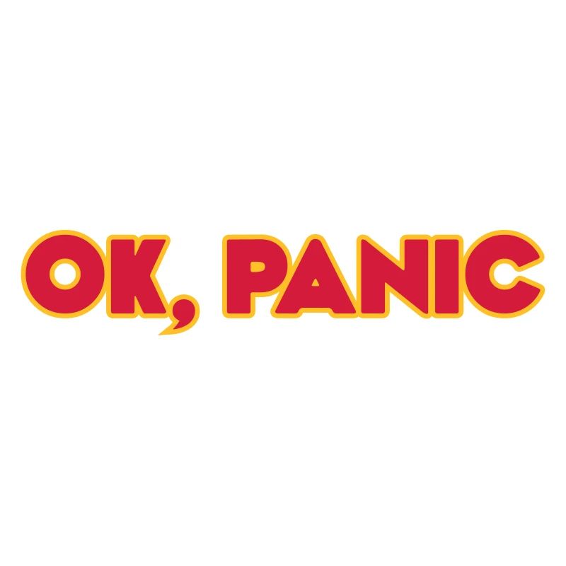 Ok, panic