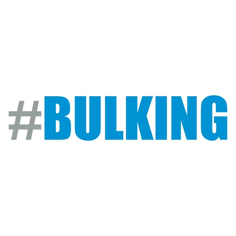 #bulking