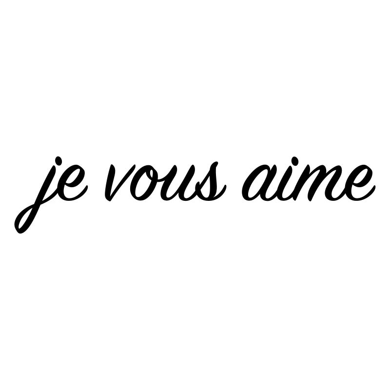 Je vous aime