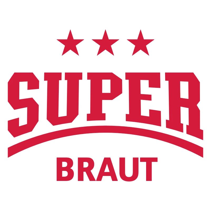 Super Braut (Polterabend)