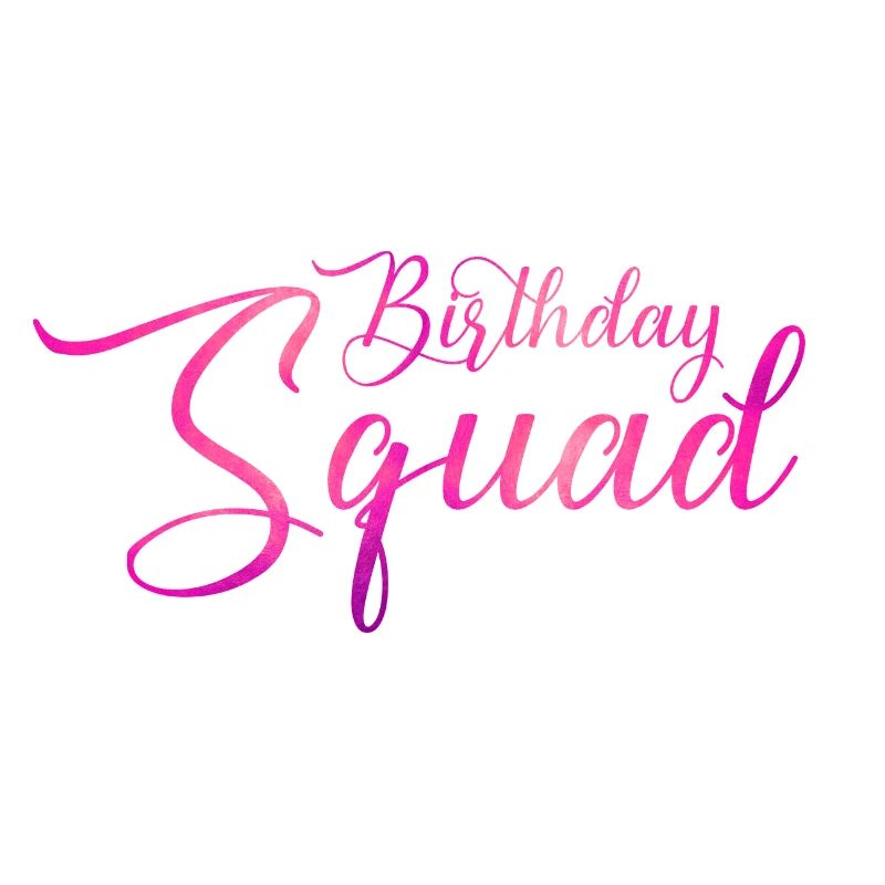 Birthday Squad