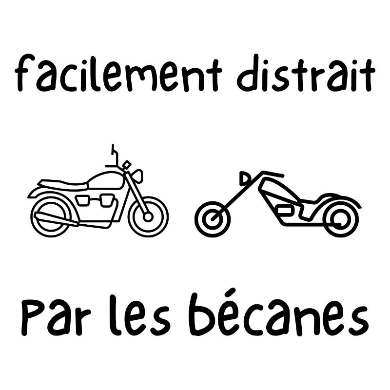 facilement distrait par les bécanes