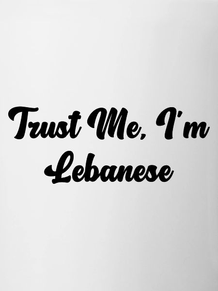Croyez-moi, je suis libanais