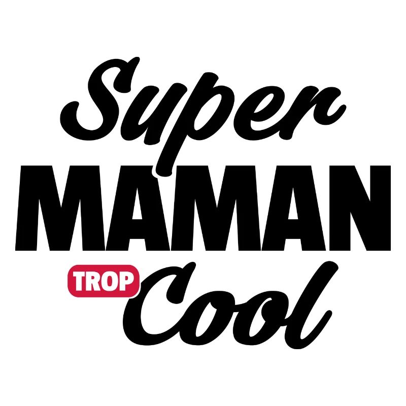 Super maman Cool