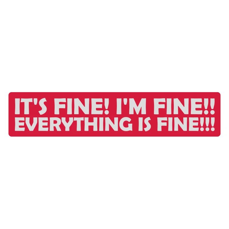 everything is fine quote