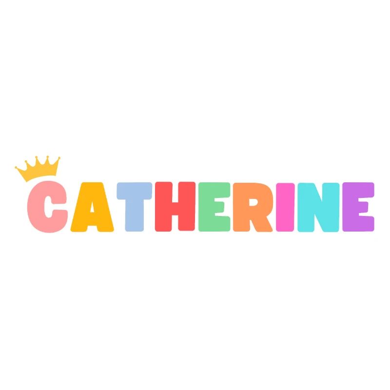 Catherine! Customizable