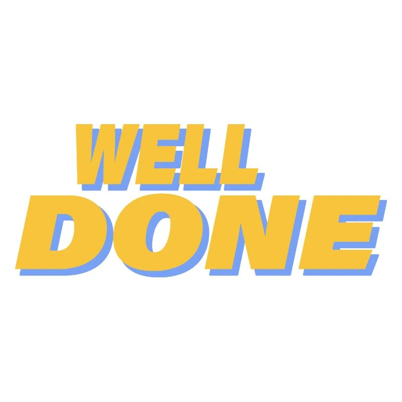 WELL DONE
