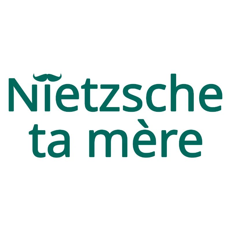 Nietzsche ta mère Vert