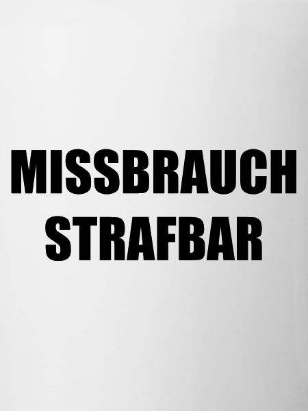 MISSBRAUCH STRAFBAR