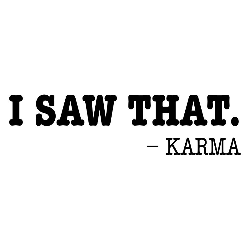 I Saw That - Karma