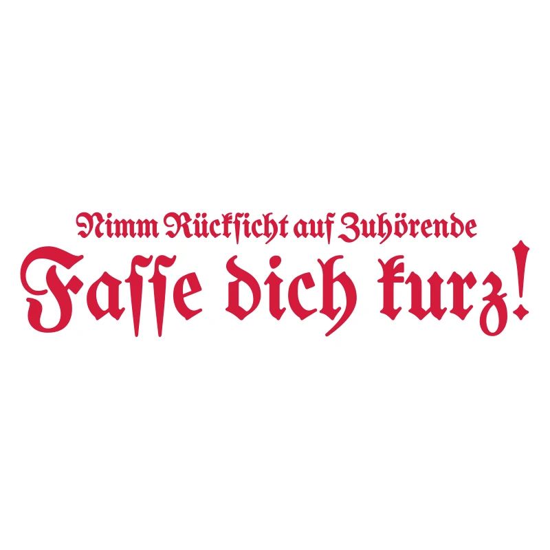 Fasse dich kurz