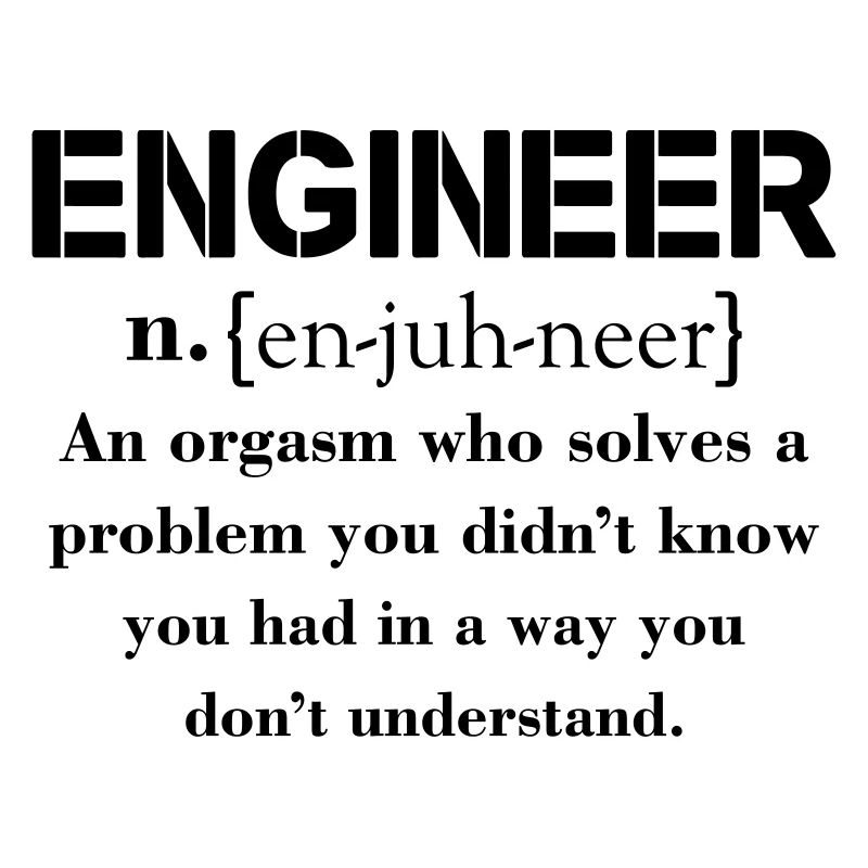 Engineer Definition Funny T-shirt