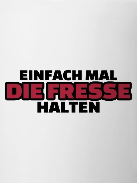 Fresse halten