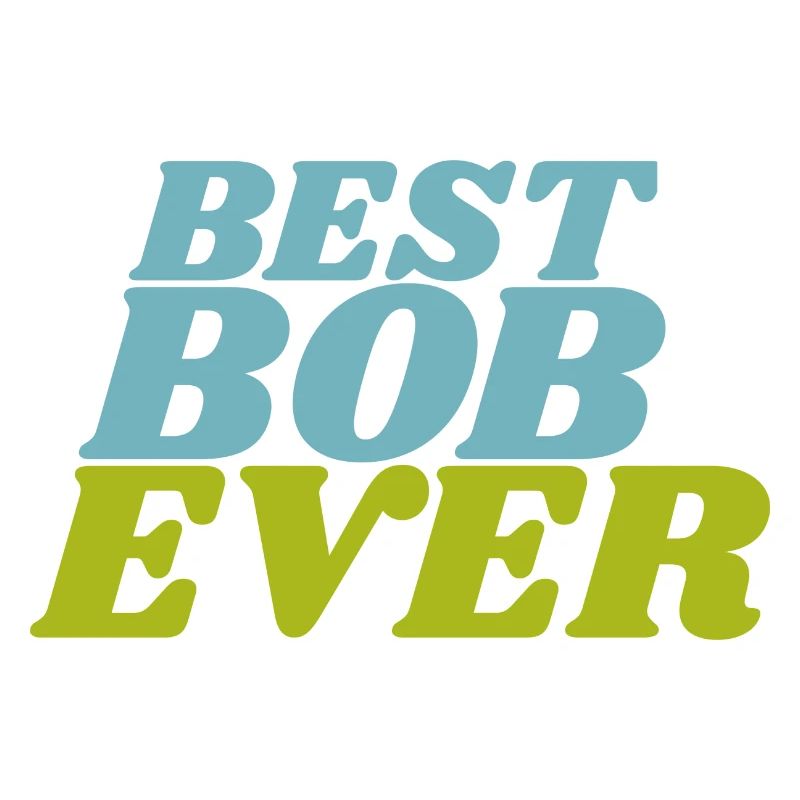 Best Bob Ever