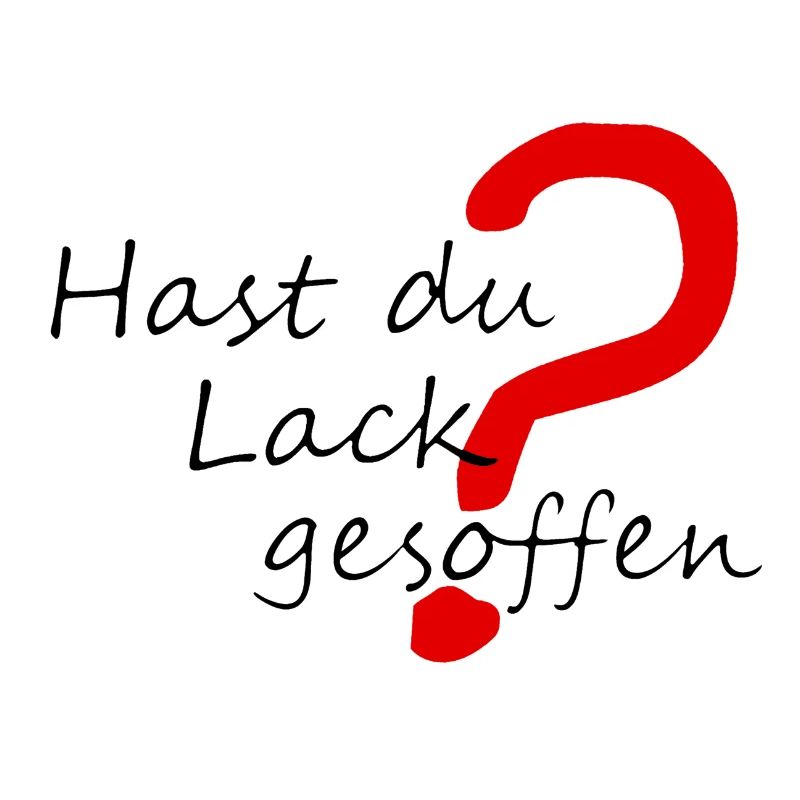 Lack gesoffen