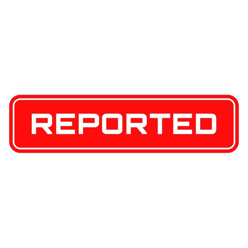 Reported