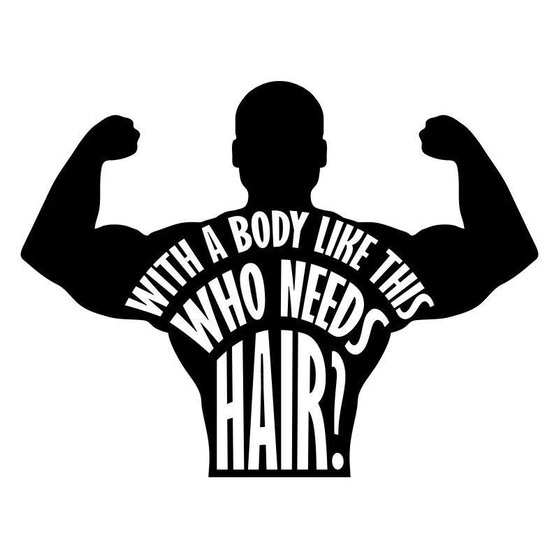 Who Needs Hair Spruch