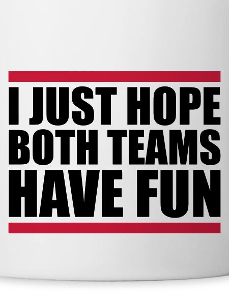 Both Teams Have Fun