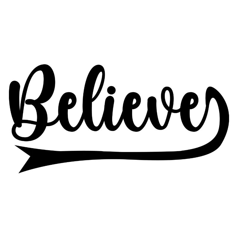 Believe - citation positive