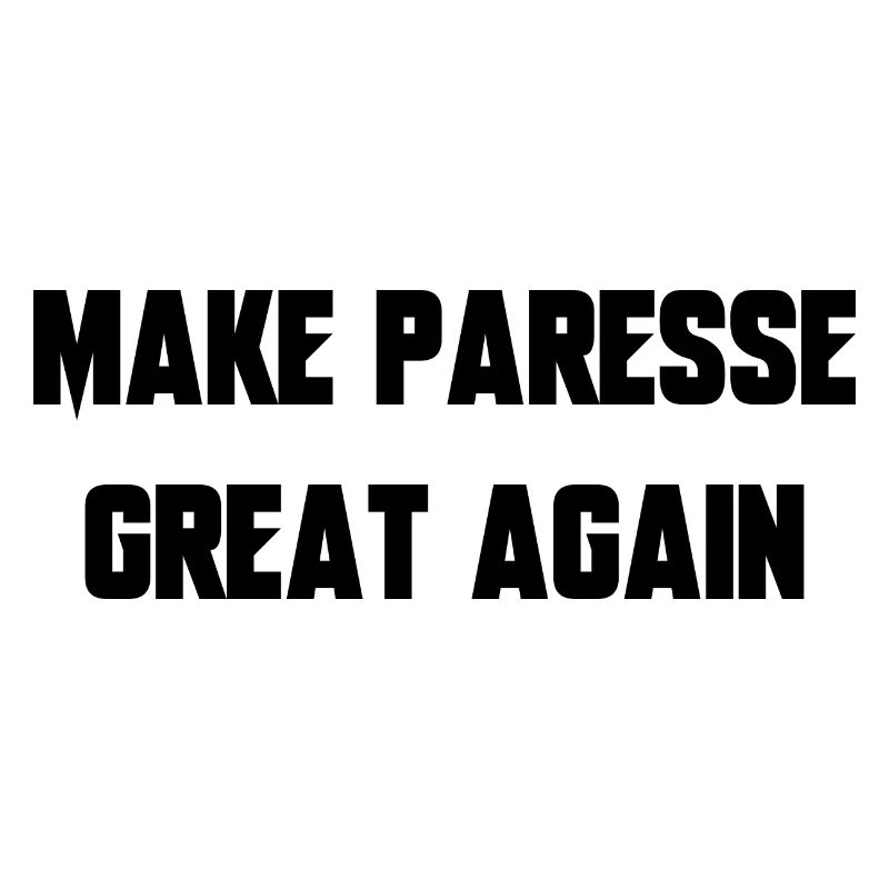 make paresse great again