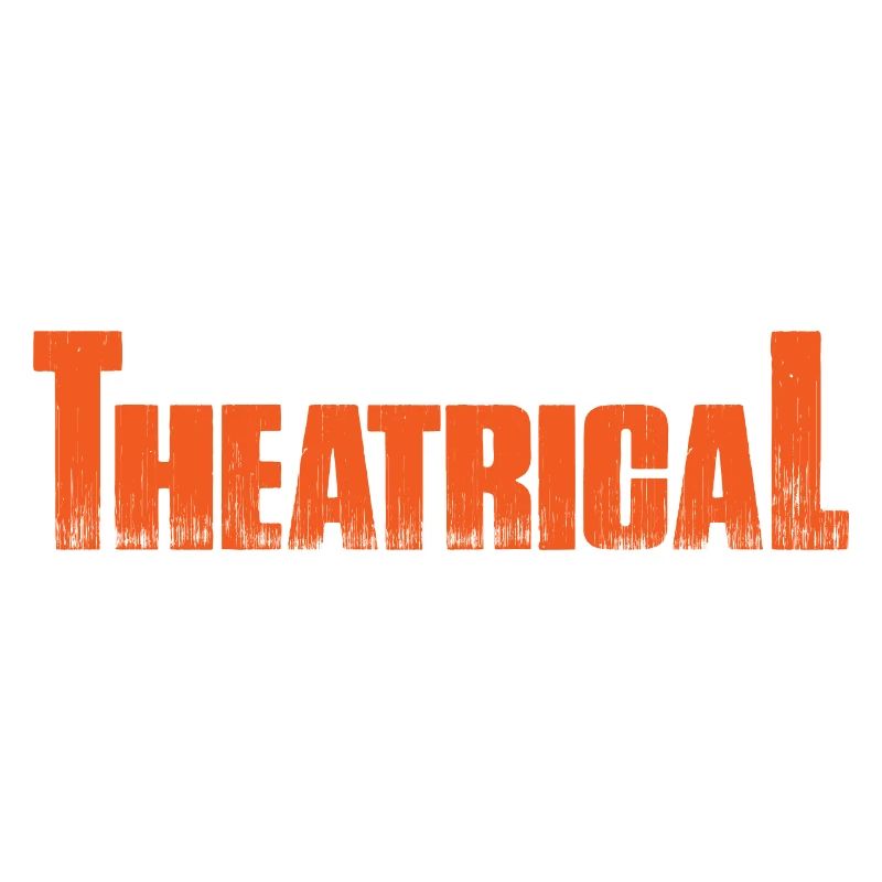 I'm Not Dramatic, I'm Theatrical 11