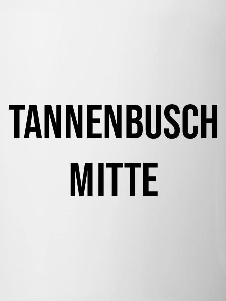 Tannenbusch Mitte