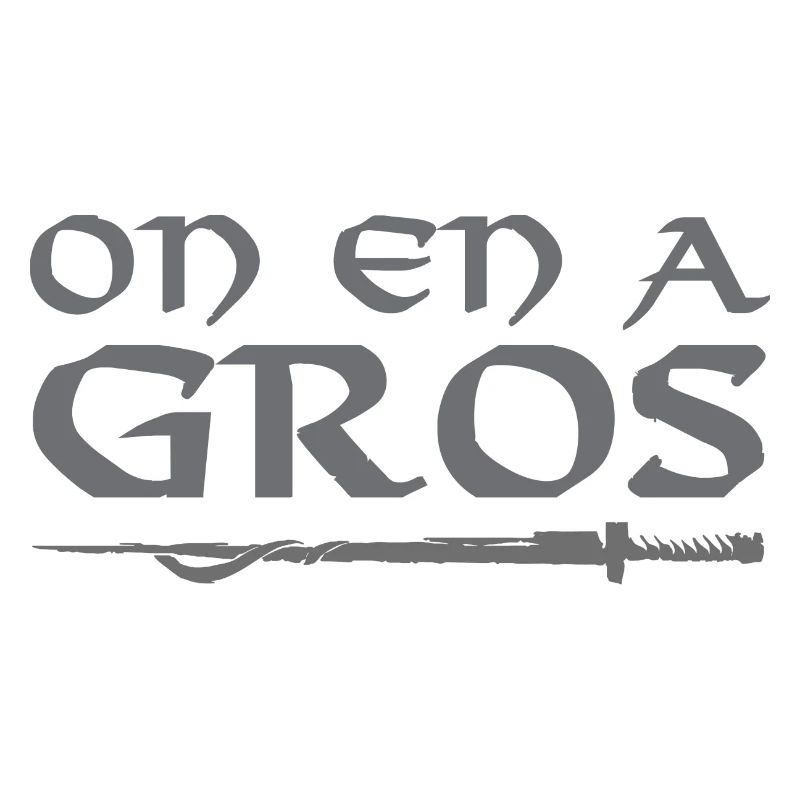 On en a gros