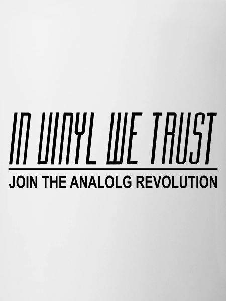In Vinyl We Trust