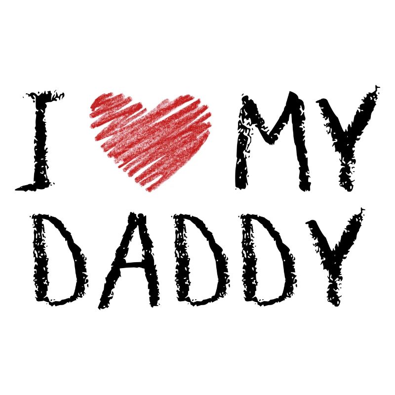 I Love My Daddy