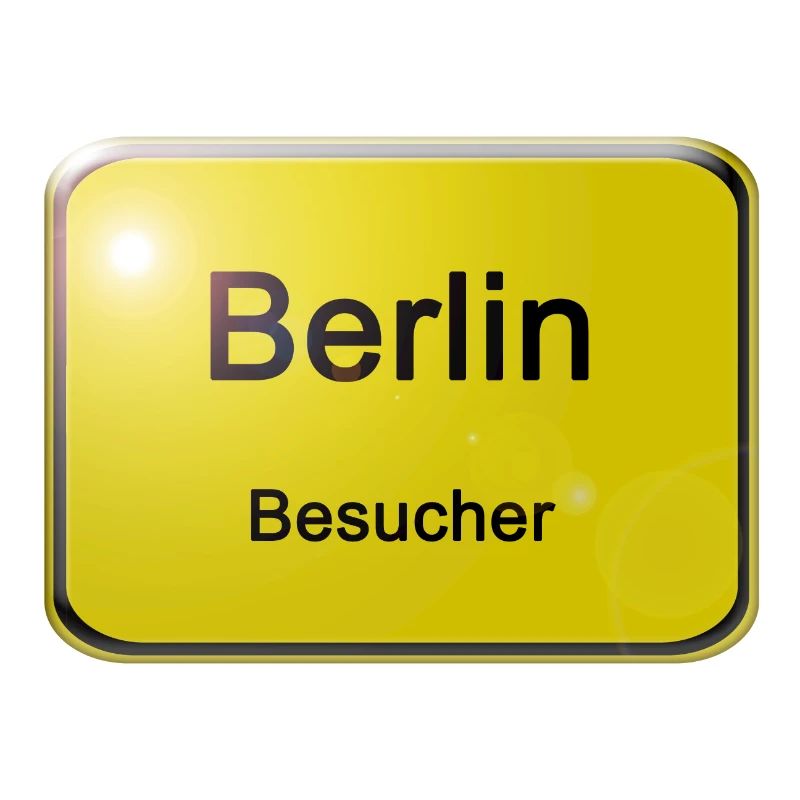 Ortsschild Berlin visiteur