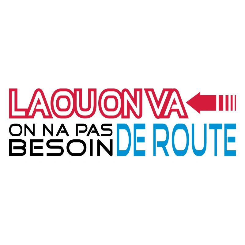 la ou on va