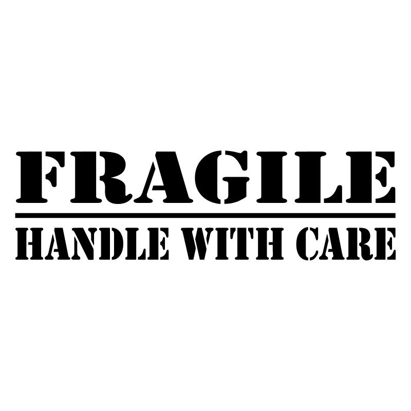 fragile