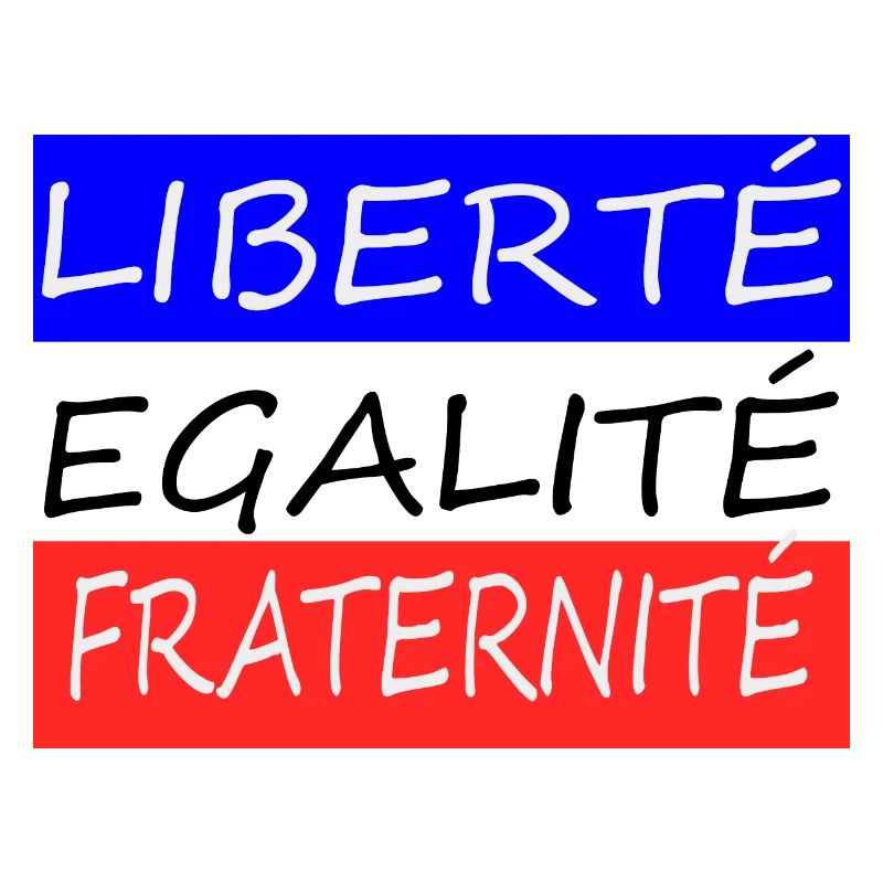 Liberty, equality, fraternity