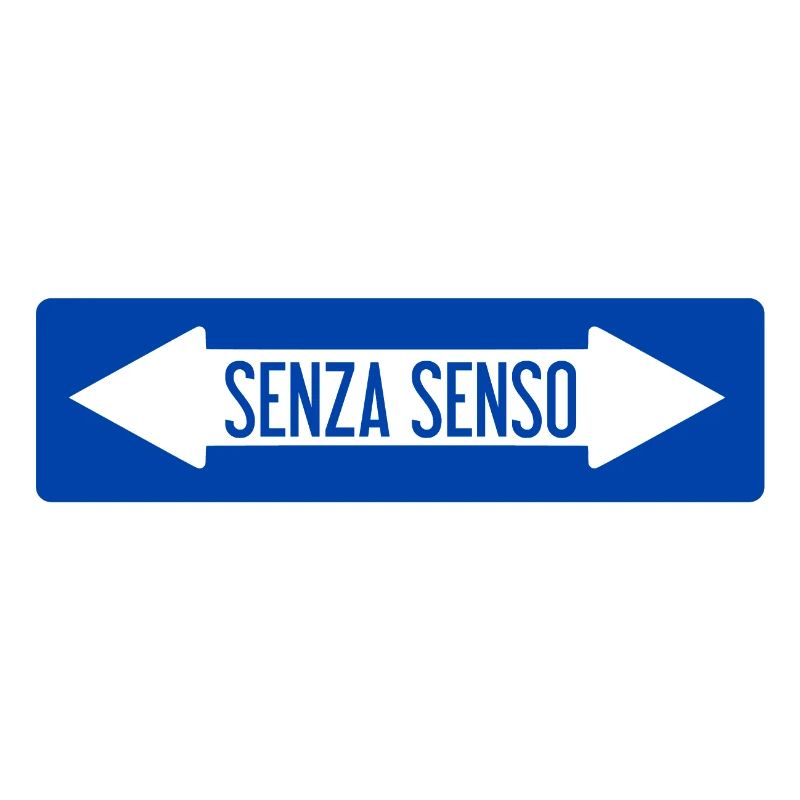 Non-sense road sign