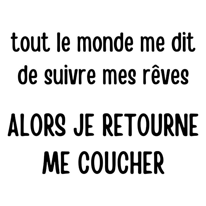 je retourne me coucher