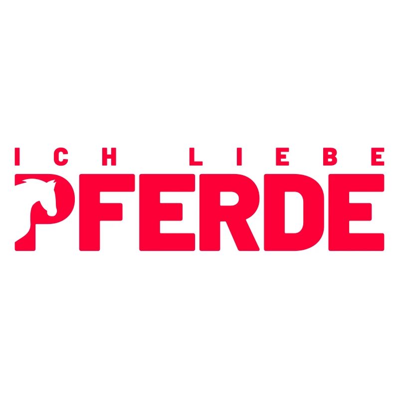 Ich liebe Pferde