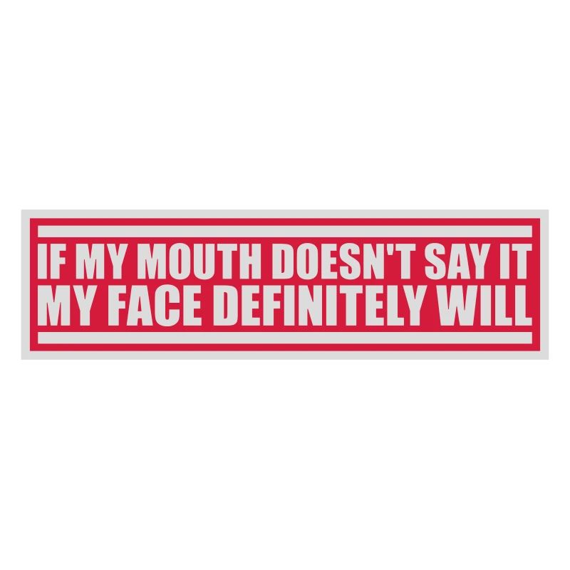 my face definitely will