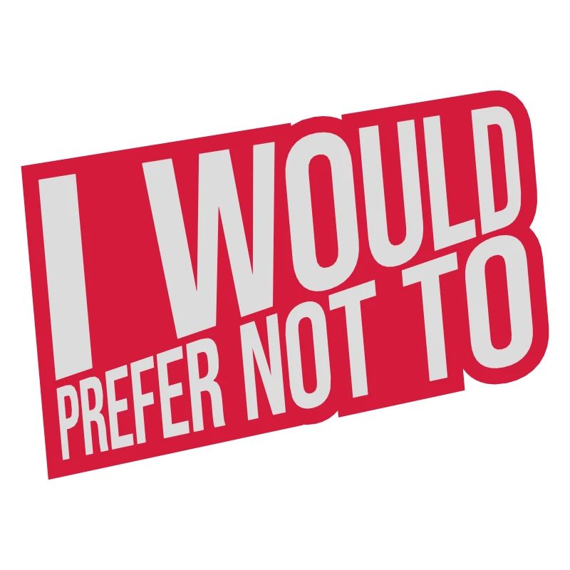 I prefer not to