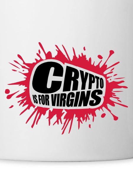 crypto is for virgins