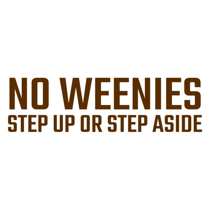 No Weenies (sombre)