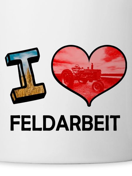 I ♥ Feldarbeit
