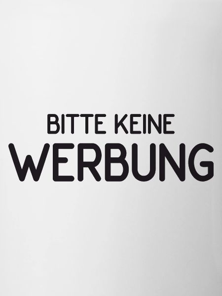 Bitte keine Werbung