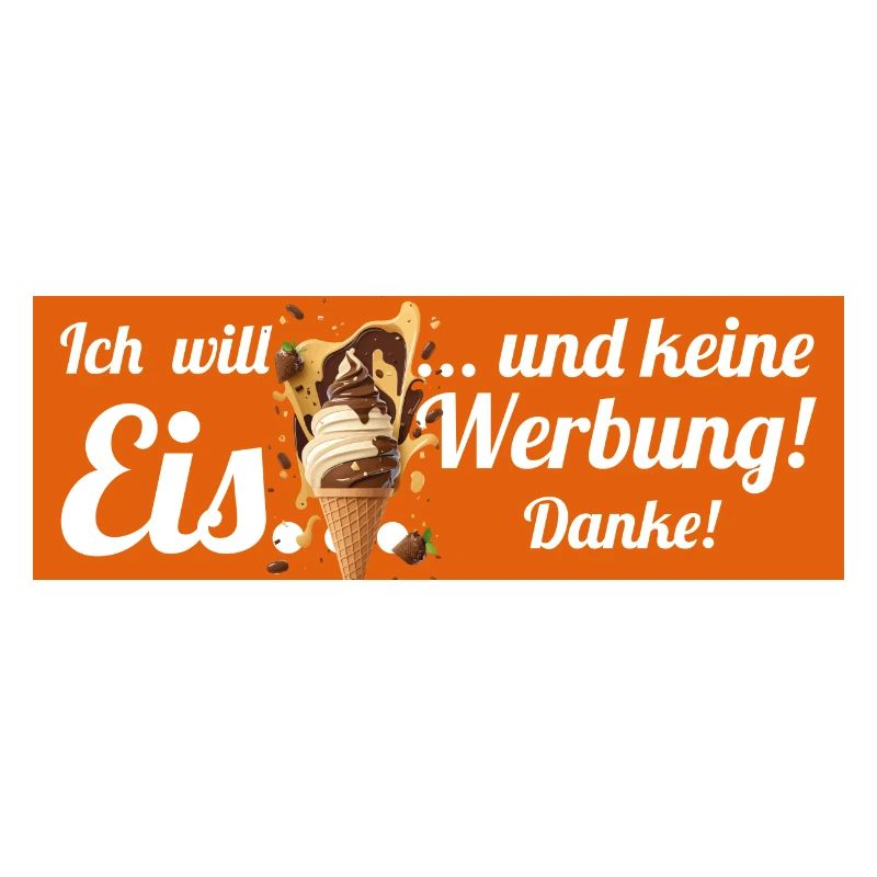 Ich will Eis und keine Werbung! Keine Werbung!