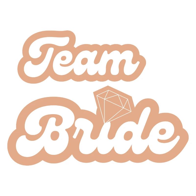 Team bride