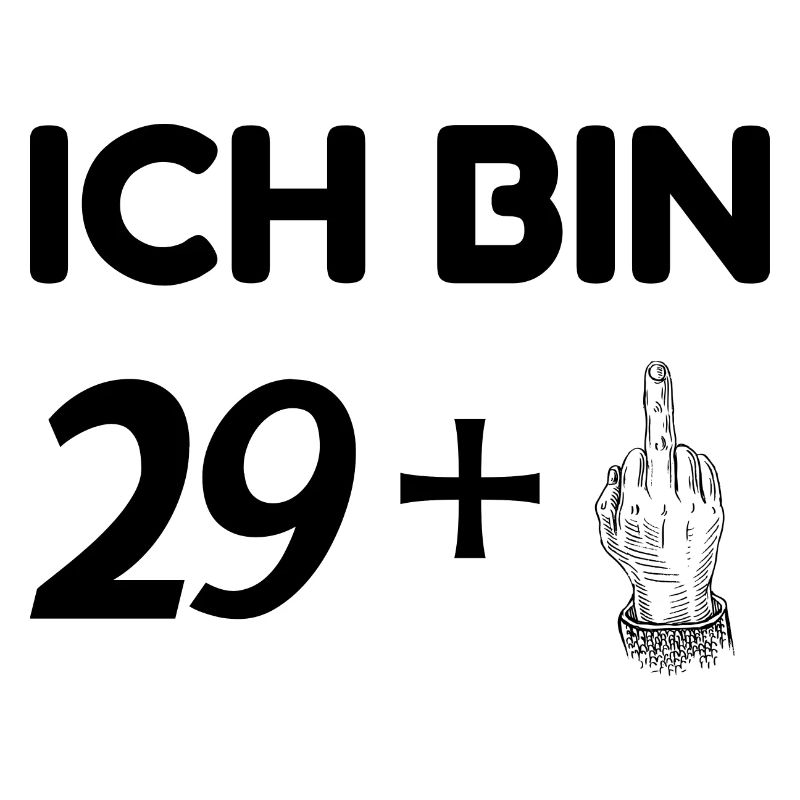 ICH BIN 30!