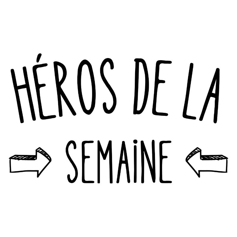 héros de la semaine