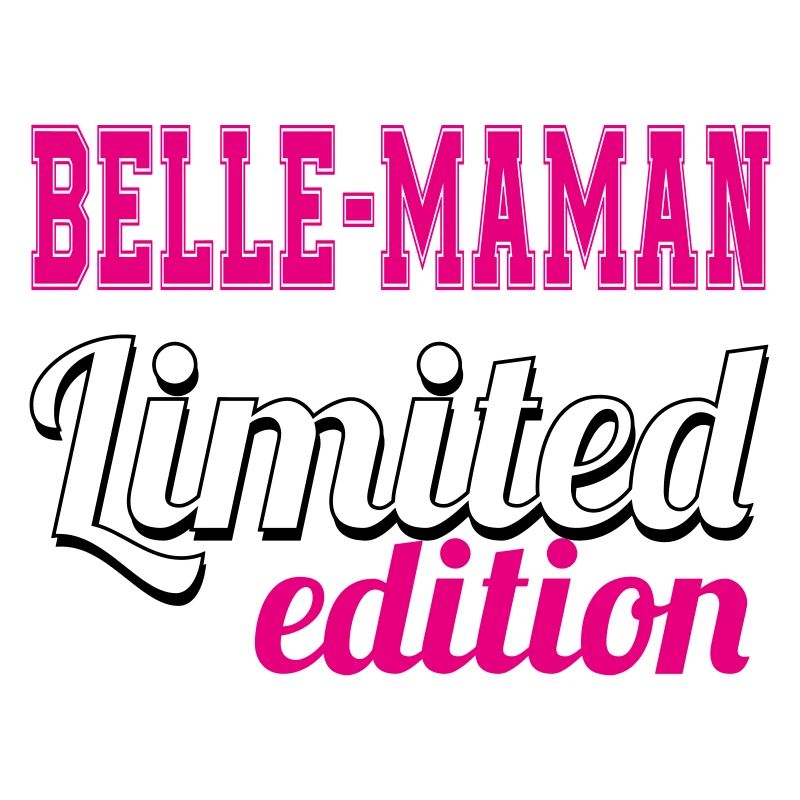 BELLE MAMAN LIMITED EDITION