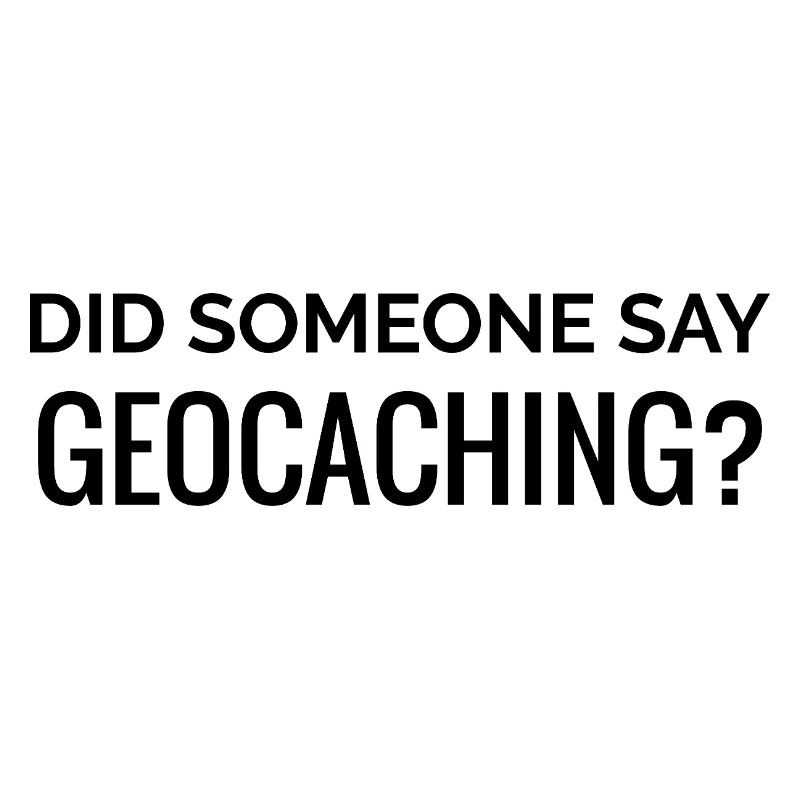 Did someone say geocaching